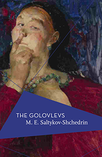 The Golovlevs, by M.E. Saltykov-Shchedrin, Apollo Classics