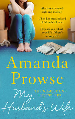 My Husband's Wife, by Amanda Prowse