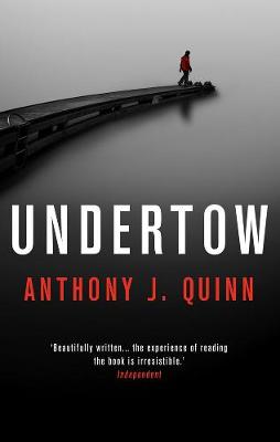 Undertow, by Anthony J. Quinn