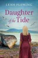 Daughter of the Tide, by Leah Fleming