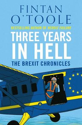 Three Years In Hell, by Fintan O'Toole