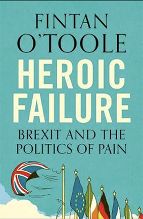 Heroic Failure, by Fintan O'Toole